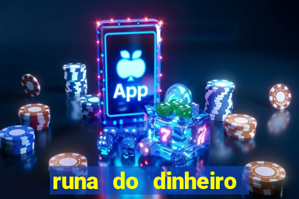 runa do dinheiro como ativar